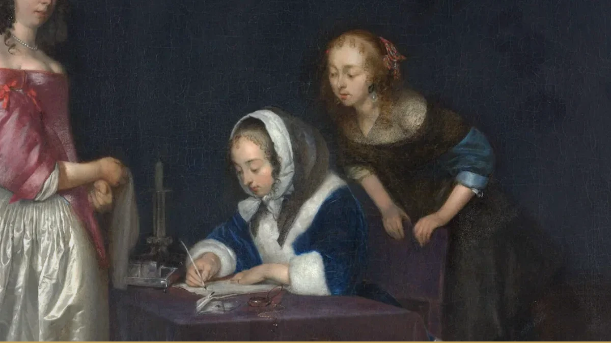 Detail of ter Borch's Curiosity: a seated young woman writes a letter with a quill while two women read over her shoulder.